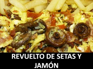 Revuelto de setas y jamon